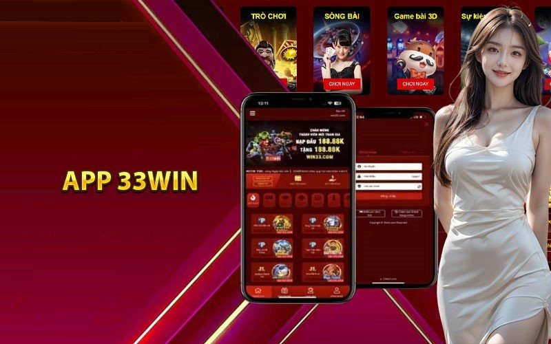 Những Lý Do Mà Người Chơi Nên Tải App 33Win